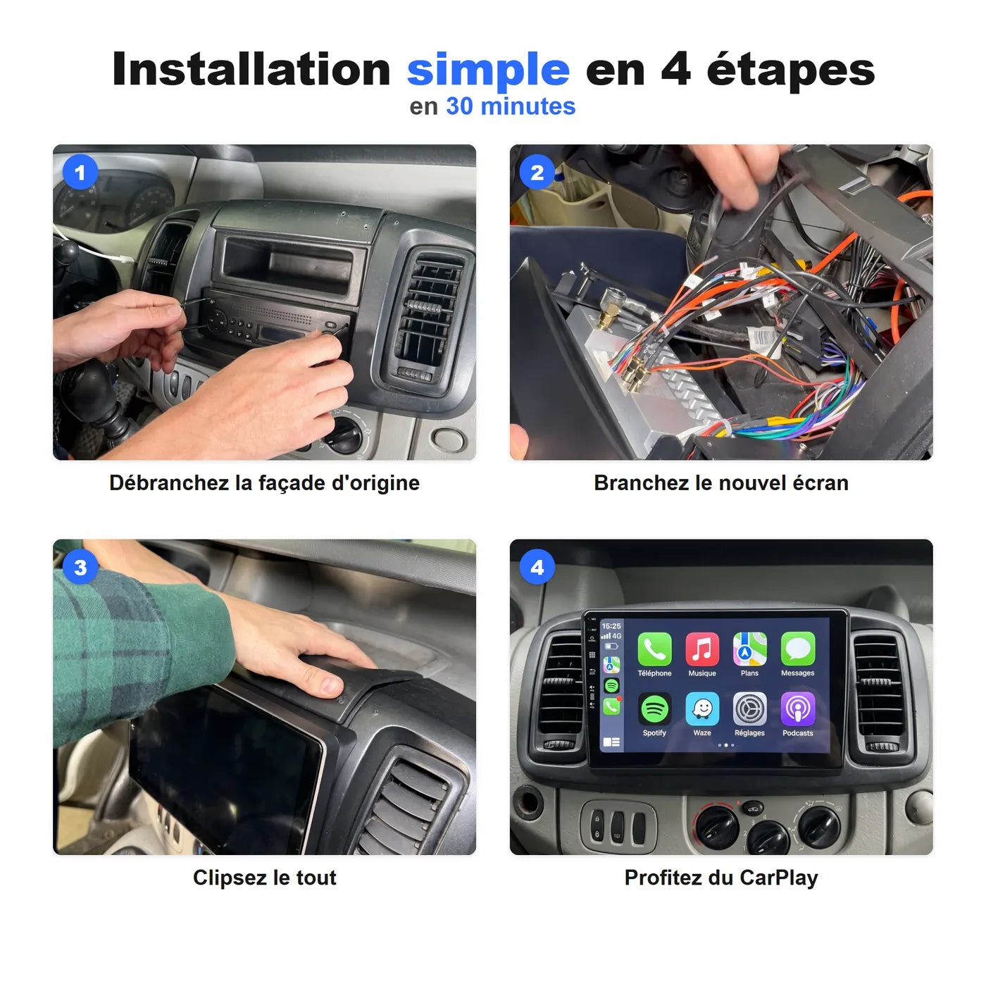 Installation de l'autoradio CarPlay Trafic 2 en 4 étapes, environ 30 minutes