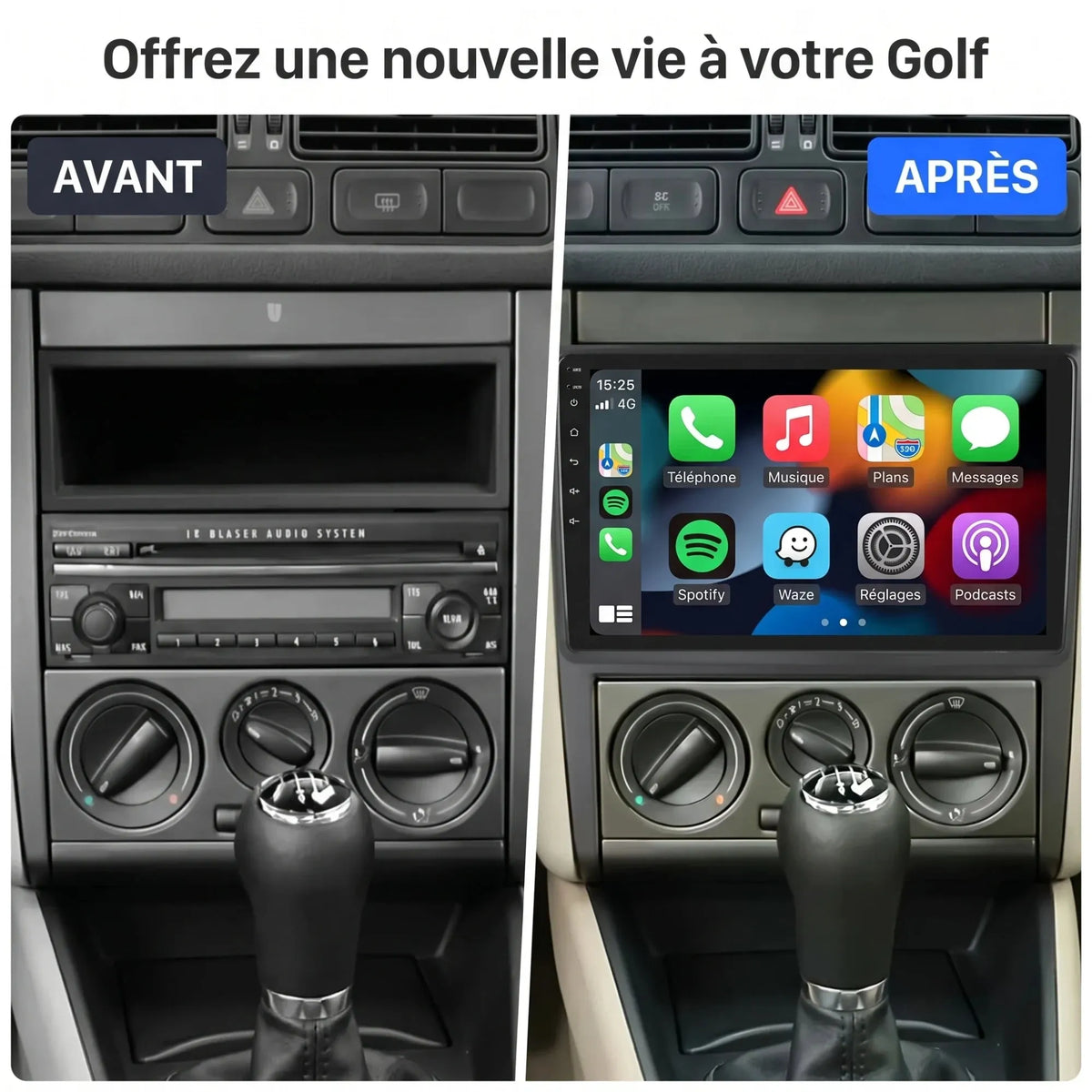 Golf 4 avant / après installation de l'autoradio CarPlay