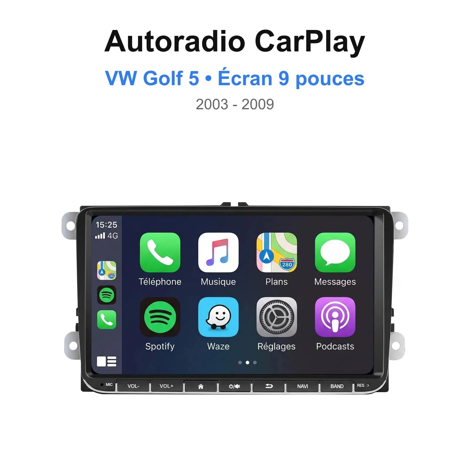 Autoradio CarPlay VW Golf 5 grand écran 9 pouces (2003-2009)