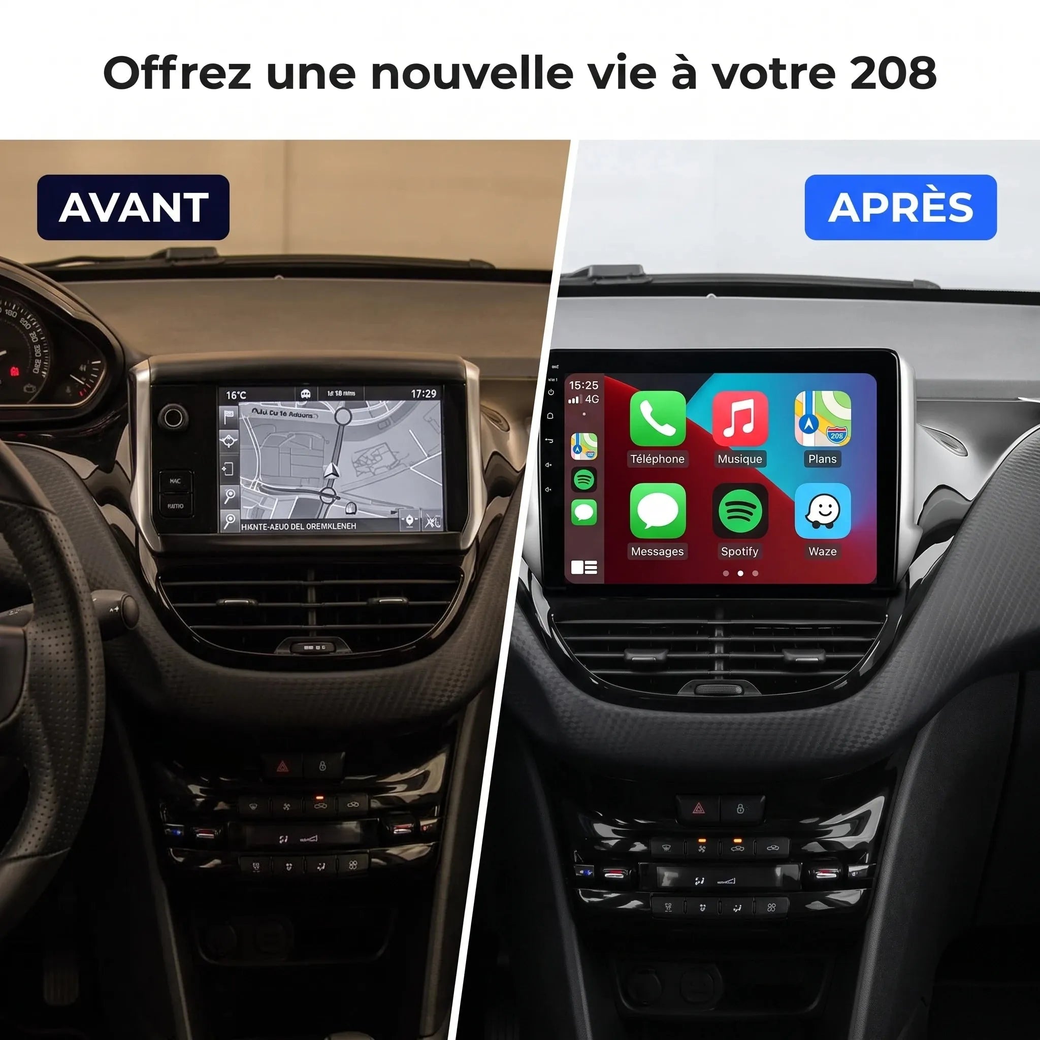 Autoradio CarPlay Peugeot 208 & 2008 (2012-2018) – avant / après installation CarPlay